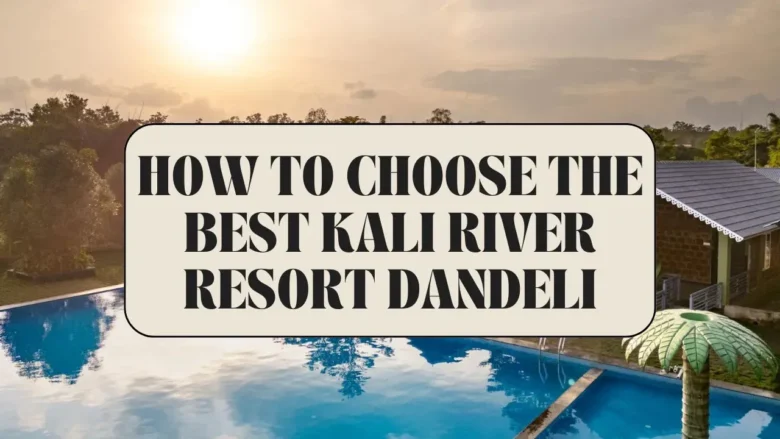 dandeli resort